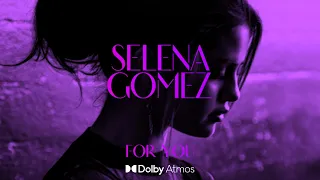 Selena Gomez - The Heart Wants What It Wants (Dolby Atmos)
