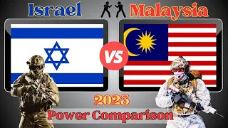 Israel vs Malaysia Military Power Comparison 2023 | World Data