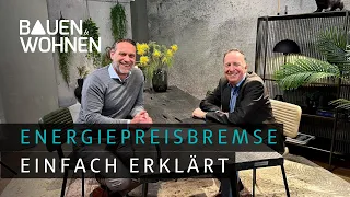 Dein Geld: So greift die Strom- und Gaspreisbremse | Preisbremse einfach erklärt I BAUEN & WOHNEN