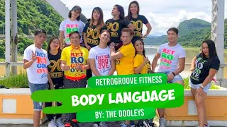 BODY LANGUAGE by dooleys | RetroGroove Fitness | Toots Ensomo | RGF team | RIO team ILOCOS