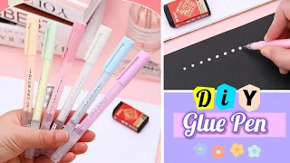 How to make glue pen _ DIY Glue pen at your home _ Stationery