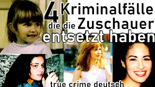 4 Fälle die die Zuschauer entsetzt haben-true crime deutsch