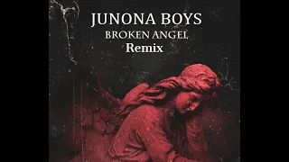 Junona Boys -  Broken Angel (Remix)