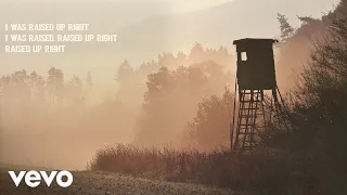 Riley Green - Raised Up Right (Lyric Video)