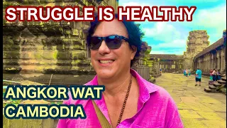 Struggle Is Good! Angkor Wat Cambodia Travel, Digital Nomad Minimalist backpacking