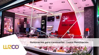 Iluminación para carnicería Rafael Liarte | Luzco Iluminación