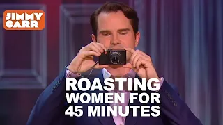 45 Minutes of Jimmy Carr Roasting Women [UNCUT] | Jimmy Carr