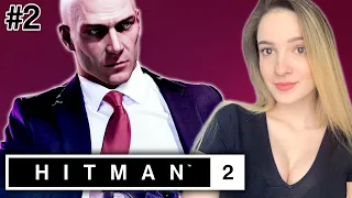 HITMAN 2 | Полное Прохождение ХИТМАН 2 на Русском | Стрим #2 | Hitman 2018