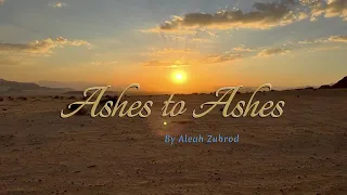 Ashes to Ashes Lyric Video