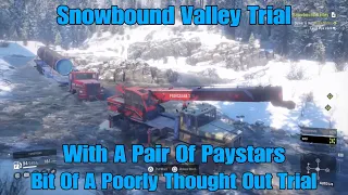 SnowRunner Snowbound Valley Trial With A Pair Of Paystars