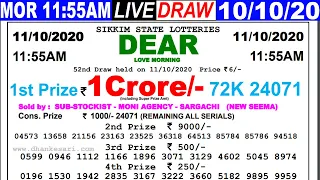 Lottery Sambad Live result 11:55am Date 11.10.2020 Dear morning SikkimLive Today Result lotterykhela