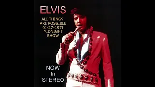 ELVIS-In Stereo 01-27-1971-MS All Things Are Possible