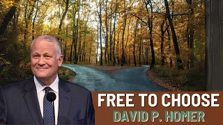 David P. Homer: Free to Choose