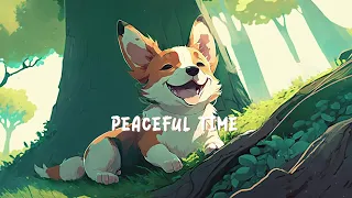 Peaceful Time 🍀 Lofi Hiphop Mix ~ Calm Your Anxiety, Relaxing Music 🍀 Corgi Chilling