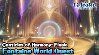 Canticles of Harmony: Finale - Fontaine World Quests - Genshin Impact