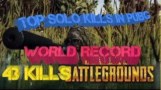 Most solo kills in PUBG (43 & 33 KILLS) | WORLD RECORD