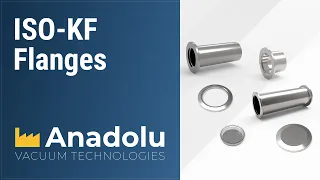 ISO KF Flanges I ANADOLU VACUUM