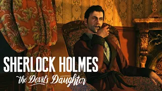 🔴 SHERLOCK HOLMES: THE DEVIL'S DAUGHTER ☠ | ЧАСТЬ 2 ПРОХОЖДЕНИЕ НА РУССКОМ