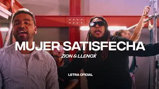 Zion & Lennox  - Mujer Satisfecha  (Lyric Video) | CantoYo