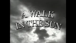 A Walk in The Sun Trailer