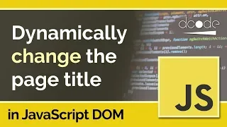 Change a web page title dynamically using Document.title - JavaScript DOM