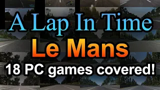 Le Mans compared in 18 PC games - A Lap In Time