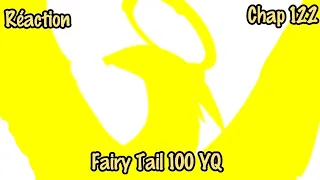 Le Dragon d'Or Viernes !!! Réaction Fairy Tail 100 YQ Chapitre 122