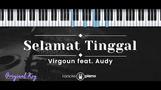 Selamat Tinggal – Virgoun feat. Audy (KARAOKE PIANO - ORIGINAL KEY)