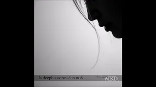 . la deephouse session #06