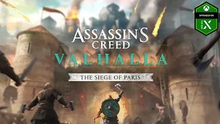 Assassin's Creed Valhalla: The Siege of Paris - Full DLC Walkthrough [Xbox Series X 60FPS]