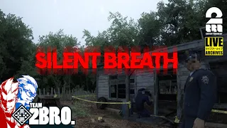 【GWは叫べない】弟者,ガヤ兄者の「SILENT BREATH」【2BRO.】