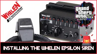 Installing the Whelen Epsilon Siren | LSPDFR SP | GTA V