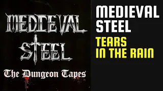Medieval Steel - Tears in the Rain - 05 - Lyrics - Tradução pt-BR