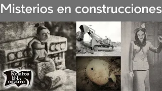 Misterios en construcciones | Relatos del lado oscuro