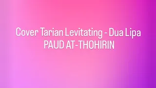 Cover Tarian Levitating - Dua Lipa PAUD AT-THOHIRIN