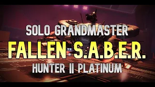 Solo Grandmaster Nightfall: Fallen S.A.B.E.R. Platinum Rewards