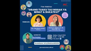 Webinar "Orang Tuaku Tau Gak Ya Minat dan Bakatku?" with Tika Bisono