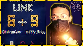 KilloBoss6ixxx ft Toppy Boss - Link || ⚡NEZZO.TV  REACTION🇹🇹