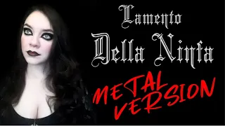 Lamento Della Ninfa - METAL version - Mariel Gimeno