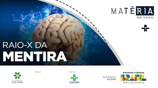 Matéria de Capa | Raio-X da Mentira | 16/04/2023