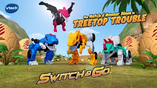 Hatch & Roaaar Dinos: Treetop Trouble | Switch & Go™ | VTech®