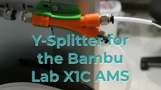Y Splitter for the Bambu Lab AMS and Spool Holder