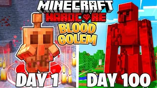 I Survived 100 DAYS as a BLOOD GOLEM in Minecraft Hardcore World... (Hindi) || AB