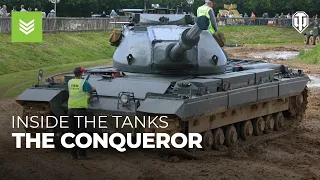 Inside The Tanks: The Conqueror