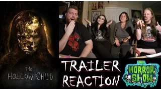 "The Hollow Child" 2017 Horror Movie Trailer Reaction - The Horror Show