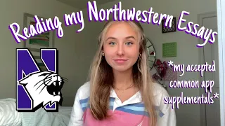 Reading The Essays That Got Me Accepted To Northwestern | Tips and Tricks for Supplementals