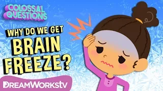 Why Do We Get Brain Freeze? | COLOSSAL QUESTIONS