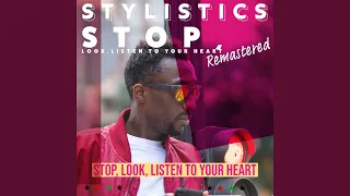 Stop, look, listen to your heart (Remastered 2022)