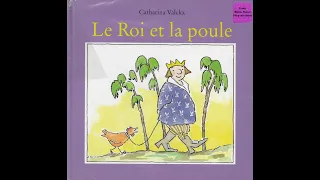 LE ROI ET LA POULE (lecture pour enfant)