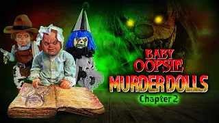 Todas las Muertes de Baby Oopsie 2: Murder Dolls (2022)